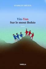 Yin-Yan sur le mont Bohio af Stanley Décius