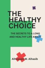 The Healthy Choice af Alhussain W Alhasib
