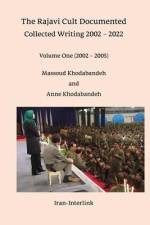 The Rajavi Cult Documented af Anne Khodabandeh