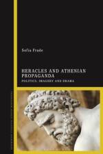 Heracles and Athenian Propaganda af Sofia Frade