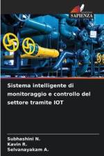 Sistema intelligente di monitoraggio e controllo del settore tramite IOT af Subhashini N.