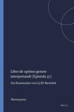 Liber de Optimo Genere Interpretandi (Epistula 57): Ein Kommentar Von G.J.M. Bartelink af Hieronymus