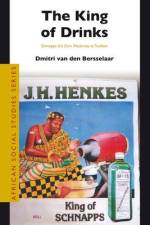 The King of Drinks af Dmitri van den Bersselaar