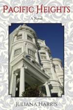 Pacific Heights af Juliana Harris