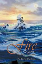 Fire in the Ocean: A New Testament af Curly Raphino