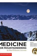 Medicine for Mountaineering & Other Wilderness Activities af James A. Wilkerson M. D.