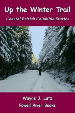 Up the Winter Trail af Wayne J. Lutz