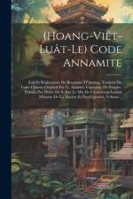 (hoang-viêt-luât-le) Code Annamite af Anonymous