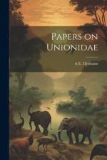 Papers on Unionidae af A E Ortmann