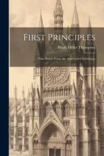 First Principles af Hugh Miller Thompson