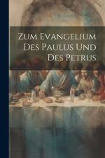 Zum Evangelium des Paulus und des Petrus af Anonymous