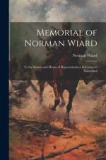 Memorial of Norman Wiard af Norman Wiard