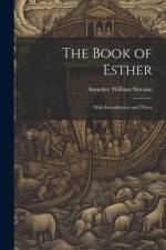 The Book of Esther af Annesley William Streane