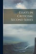 Essays in Criticism, Second Series af Anonymous