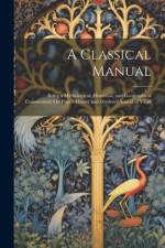 A Classical Manual af Anonymous