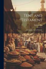 Tent and Testament af Herbert Rix