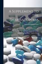 A Supplement to the Pharmacopoeia af Samuel Frederick Gray