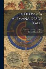 La Filosofía Alemana Desde Kant af Francisco Giner Los de Ríos