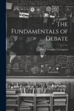 The Fundamentals of Debate af Harry Franklin Covington
