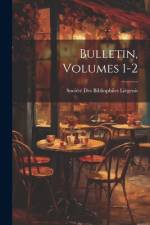 Bulletin, Volumes 1-2