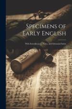 Specimens of Early English af Anonymous