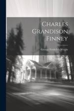 Charles Grandison Finney af George Frederick Wright