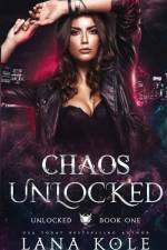 Chaos Unlocked af Lana Kole
