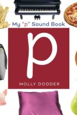 My P Sound Book af Molly Dodder