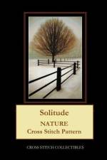 SOLITUDE: NATURE CROSS STITCH PATTERN af Kathleen George