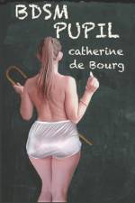 BDSM Pupil af Catherine De Bourg