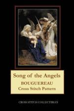 SONG OF THE ANGELS: BOUGUEREAU CROSS STI af Kathleen George