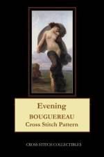 EVENING: BOUGUEREAU CROSS STITCH PATTERN af Kathleen George