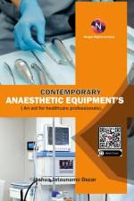 Contemporary Anaesthetic Equipments. af Joshua Jataunamo Oscar