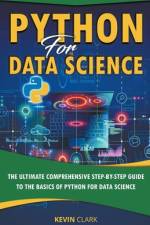 Python For Data Science af Clark Kevin Clark