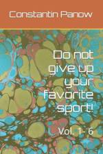 Do not give up your favorite sport! af Constantin Panow