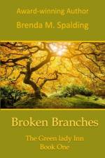 Broken Branches af Brenda M Spalding