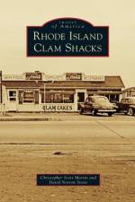Rhode Island Clam Shacks af Christopher Scott Martin