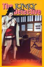 The Kinky Detective af Catherine De Bourg