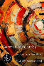 Wierschem, M: Cormac McCarthy af Markus Wierschem