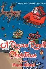 A Rescue Ranch Christmas af Mark Albini