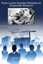 From Lunch Counter Protests to Corporate America af Harold D. Young