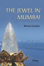 The Jewel in Mumbai af Bikram Dandiya