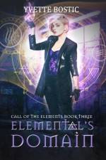 Elemental's Domain af Yvette Bostic