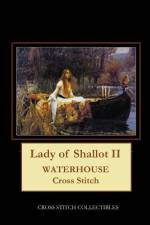 LADY OF SHALLOT II: WATERHOUSE CROSS STI af Kathleen George