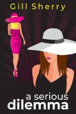 A Serious Dilemma af Gill Sherry
