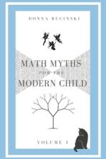 Math Myths for the Modern Child af Donna Rucinski