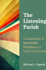 The Listening Parish af Michael L Papesh