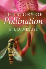The Story of Pollination af Bastiaan J. D. Meeuse