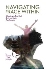 Navigating The Race Within af Kathy L Judson