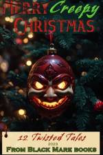 Creepy Christmas 2023 af A B Richards